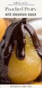 A close-up of a poached pear generously covered in rich, glossy chocolate sauce. The text reads: holiday pears Poached Pears with chocolate sauce, with thebuttercookie.com at the bottom.
